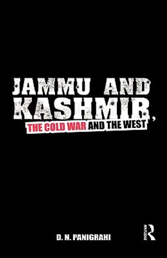 jammu and kashmir,the cold war and the west