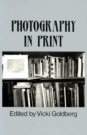 photography in print,writings from 1816 to the present