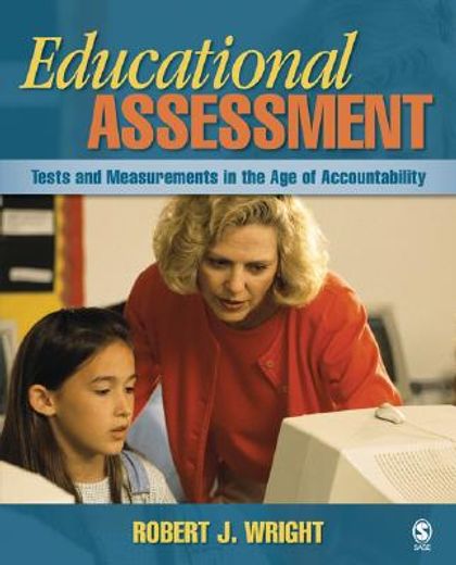 educational assessment,tests and measurements in the age of accountability