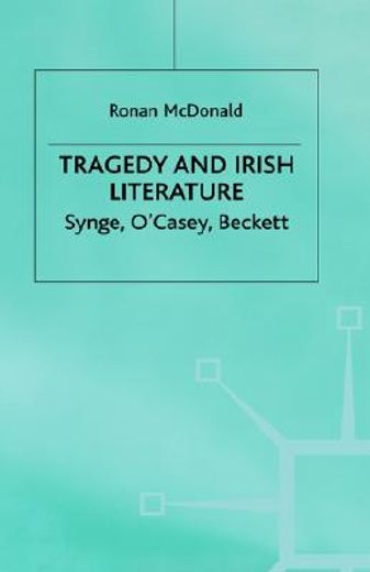 tragedy and irish literature,synge, o´casey, beckett