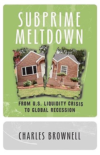 subprime meltdown from u.s. liquidity crisis to global recession