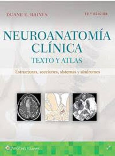 Neuroanatomia Clinica 10ªEd Texto y Atlas (in Spanish)
