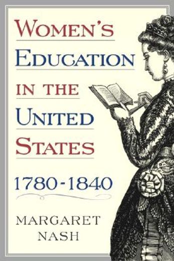 women´s education in the united states, 1780-1840