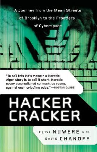 hacker cracker,a journey from the mean streets of brooklyn to the frontiers of cyberspace