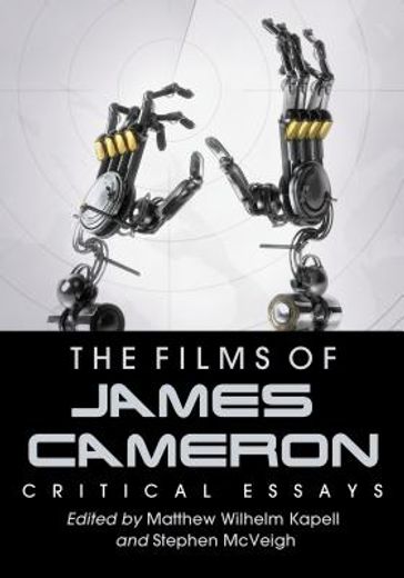 the films of james cameron,critical essays