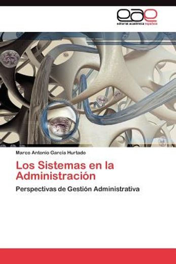 los sistemas en la administraci n (in Spanish)