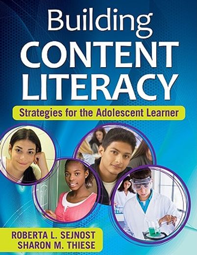 building content literacy,strategies for the adolescent learner