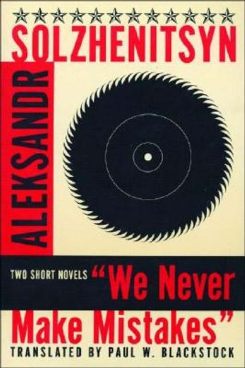 "we never make mistakes",two short novels
