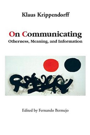 on communicating,otherness, meaning, and information