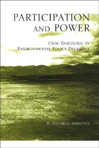 participation and power,civic discourse in environmental policy decisions