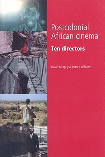 postcolonial african cinema,ten directors