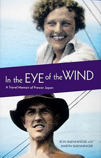 in the eye of the wind,a travel memoir of prewar japan