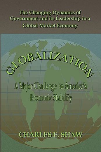 globalization,a major challenge to america´s economic stability