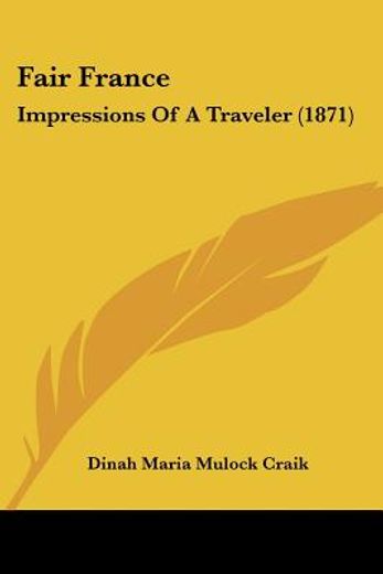 fair france: impressions of a traveler (