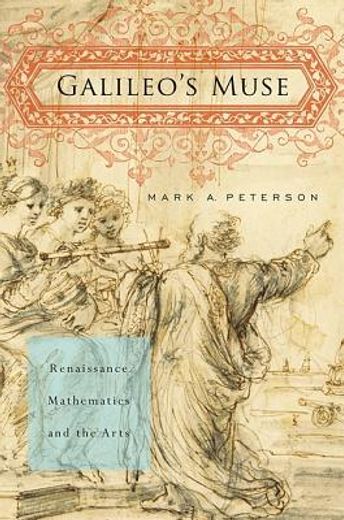 galileo`s muse,renaissance mathematics and the arts (in English)