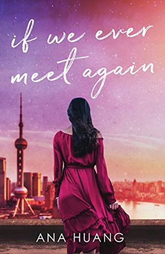 If we Ever Meet Again: 1 (if Love) (en Inglés)