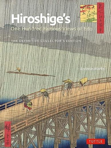 Hiroshige's one Hundred Famous Views of Edo: The Definitive Collector's Edition (Woodblock Prints) (en Inglés)