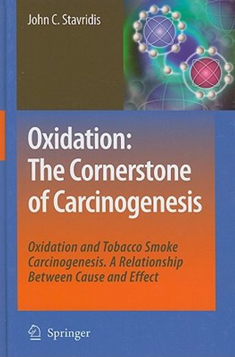 oxidation,the cornerstone of carcinogenesis: oxidation and tobacco smoke carcinogenesis, a relationship betwee