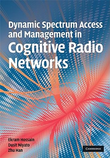 dynamic spectrum access and management in cognitive radio networks