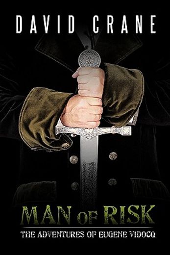 man of risk,the adventures of eugene vidocq