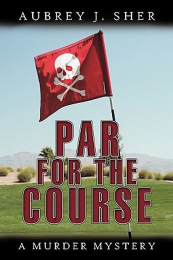 par for the course,a murder mystery