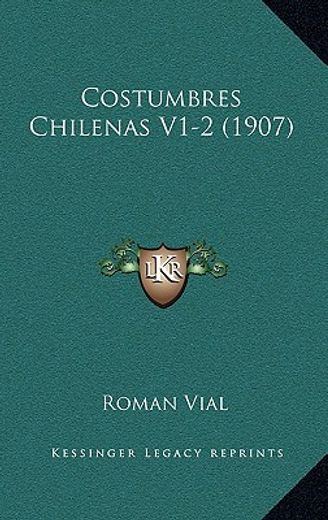 costumbres chilenas v1-2 (1907)