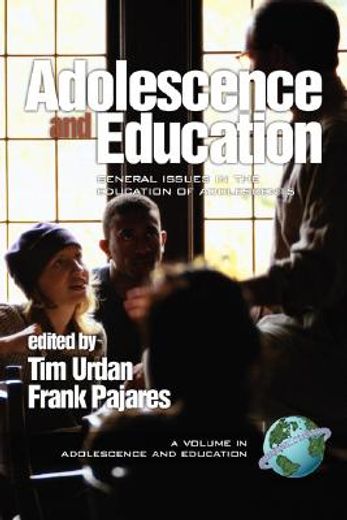 adolescence and education,general issues in the education of adolescents