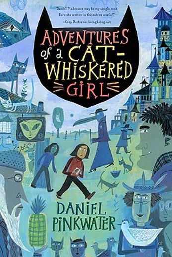 adventures of a cat-whiskered girl (en Inglés)