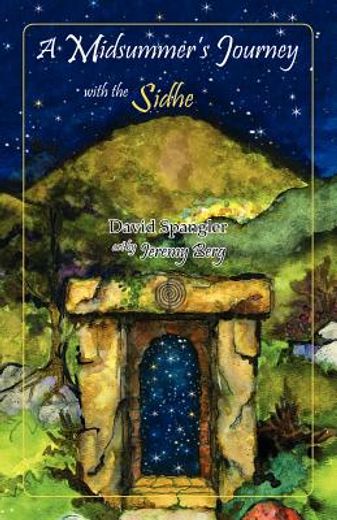 a midsummer ` s journey with the sidhe (in English)