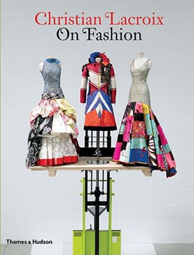 Christian Lacroix on Fashion (en Inglés)