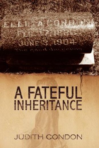 fateful inheritance