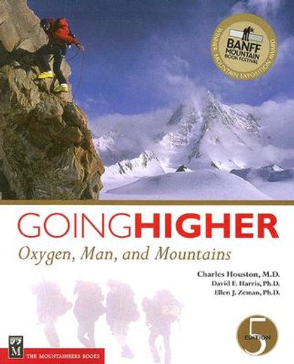 going higher,oxygen, man and mountains