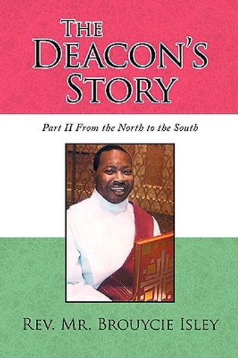 the deacon´s story,from the south to the north (en Inglés)
