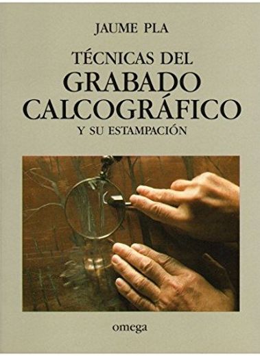 Tecnicas del Grabado Calcografico (in Spanish)
