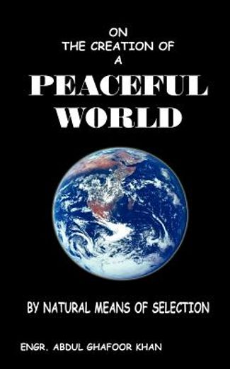 on the creation of a peaceful world