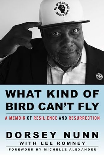 What Kind of Bird Can't Fly: A Memoir of Resilience and Resurrection (in English)