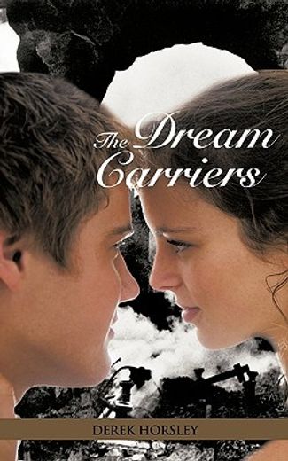 the dream carriers (en Inglés)