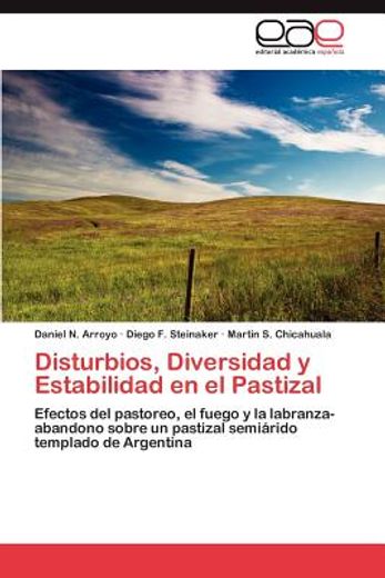 disturbios, diversidad y estabilidad en el pastizal (in Spanish)
