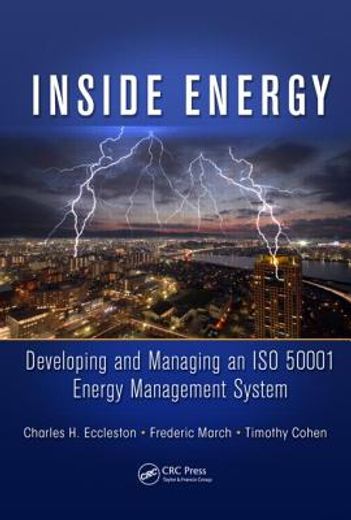 Inside Energy: Developing and Managing an ISO 50001 Energy Management System (en Inglés)