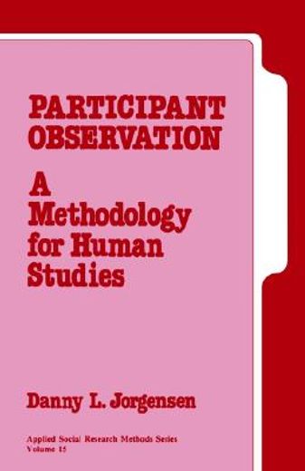 participant observation,a methododology for human studies