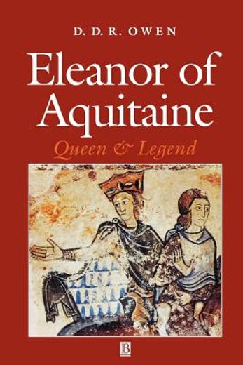 eleanor of aquitaine,queen and legend