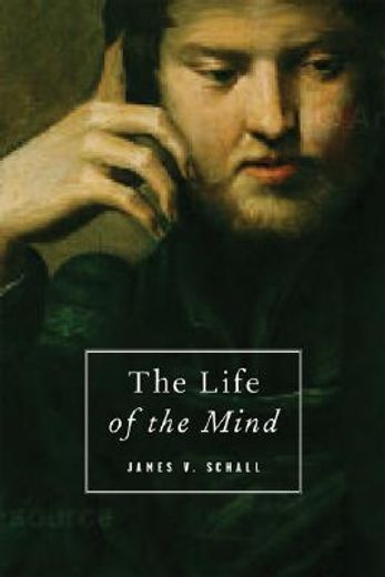 the life of the mind,on the joys and travails of thinking