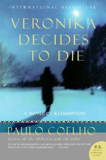 veronika decides to die,a novel of redemption