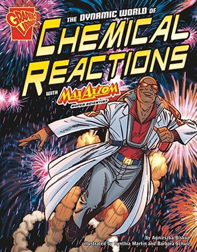 the dynamic world of chemical reactions with max axiom, super scientist (in English)