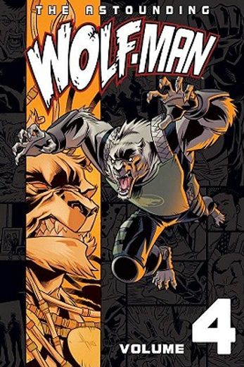 Astounding Wolf-Man Volume 4 (in English)