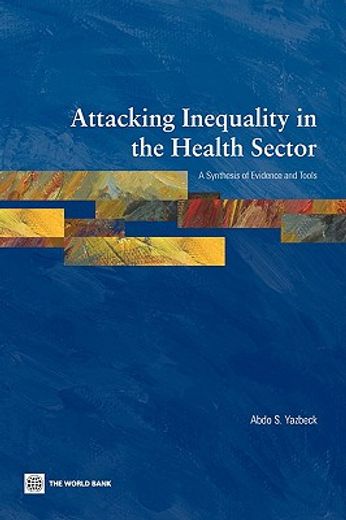 attacking inequality in the health sector,a synthesis of evidence and tools