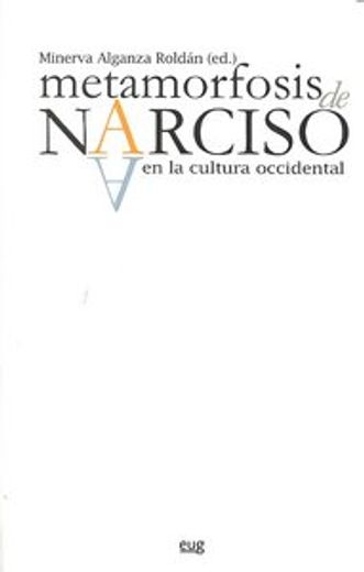 Metamorfosis de Narciso en la cultura occidental (Fuera de Colección)