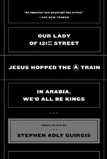 Our Lady of 121St Street: Jesus Hopped the a Train and in Arabia, We'd all be Kings (en Inglés)