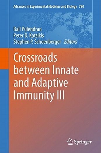 crossroads between innate and adaptive immunity iii (in English)