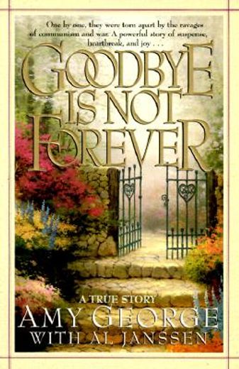 goodbye is not forever (in English)